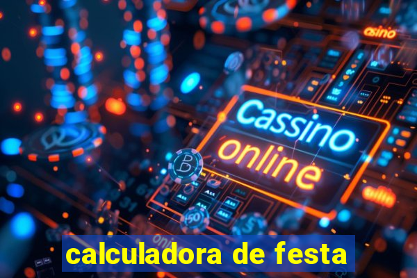 calculadora de festa